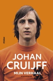 Johan Cruijff Mijn verhaal