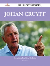 Johan Cruyff 122 Success Facts - Everything you need to know about Johan Cruyff