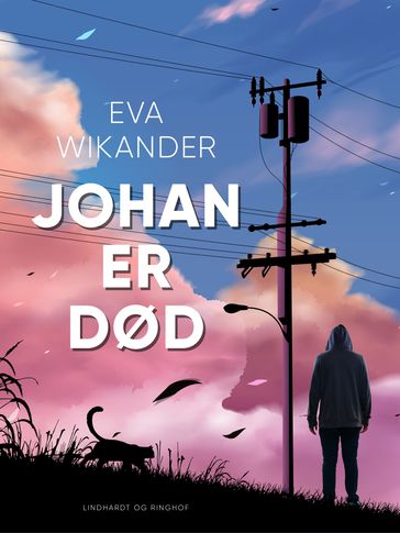 Johan er død - Eva Wikander