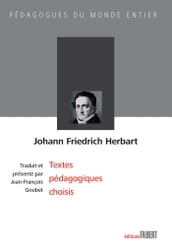 Johann Friedrich Herbart - Textes pédagogiques choisis