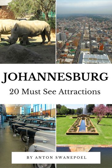 Johannesburg: 20 Must See Attractions - Anton Swanepoel