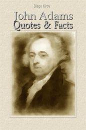 John Adams: Quotes & Facts