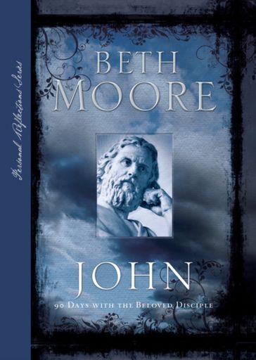 John - Beth Moore