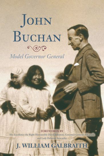 John Buchan - J. William Galbraith