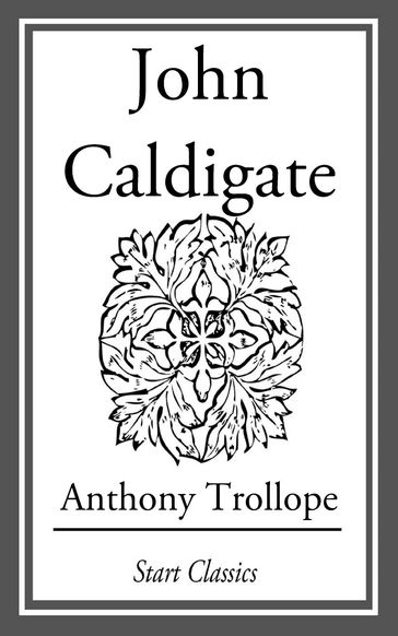 John Caldigate - Anthony Trollope