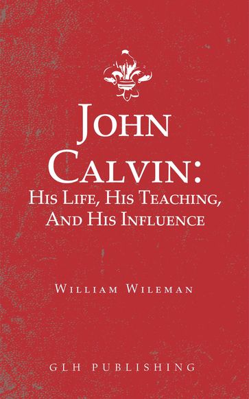 John Calvin - William Wileman