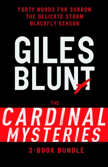 John Cardinal Mysteries 3-Book Bundle - Giles Blunt