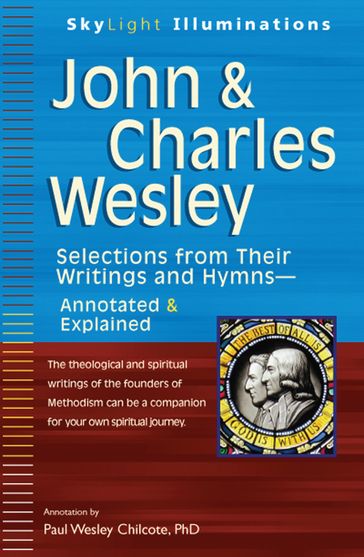 John & Charles Wesley - Paul W. Chilcote