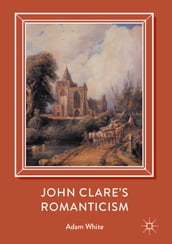 John Clare s Romanticism