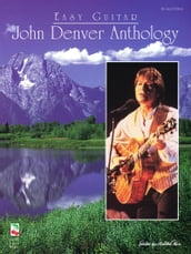 John Denver Anthology for Easy Guitar (Songbook)