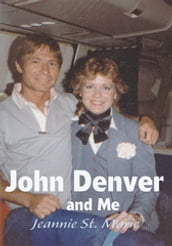 John Denver and Me