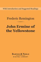 John Ermine of the Yellowstone (Barnes & Noble Digital Library)