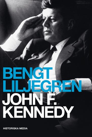 John F. Kennedy - Bengt Liljegren