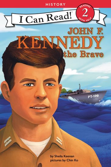 John F. Kennedy the Brave - Sheila Keenan