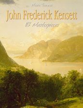 John Frederick Kensett: 113 Masterpieces