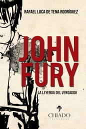John Fury, La leyenda del Vengador