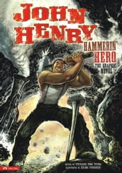 John Henry, Hammerin  Hero