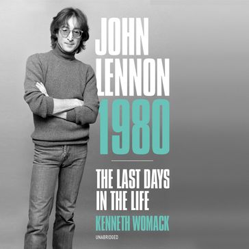 John Lennon 1980 - Kenneth Womack