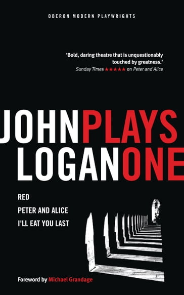 John Logan: Plays One - Mr John Logan