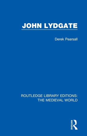 John Lydgate - Derek Pearsall