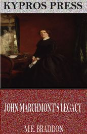 John Marchmont s Legacy