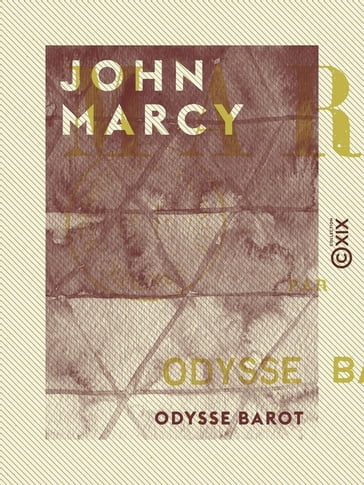 John Marcy - Odysse Barot