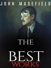John Masefield: The Best Works