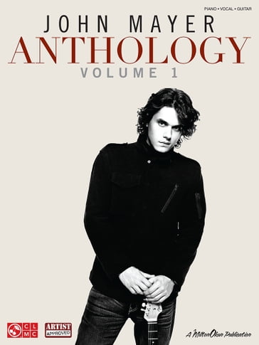 John Mayer Anthology - Volume 1 (Songbook) - John Mayer