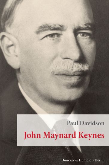 John Maynard Keynes. - Paul Davidson