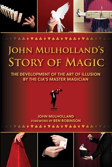 John Mulholland's Story of Magic - JOHN MULHOLLAND