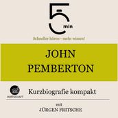 John Pemberton: Kurzbiografie kompakt
