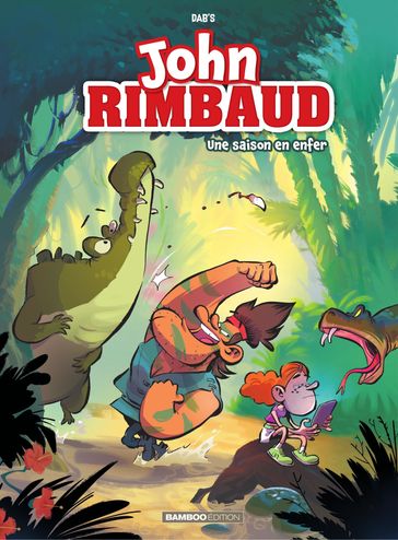 John Rimbaud - Tome 1 - Une saison en enfer - Dab