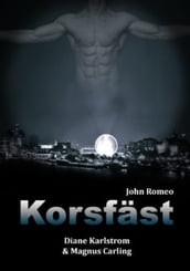 John Romeo. Korsfäst