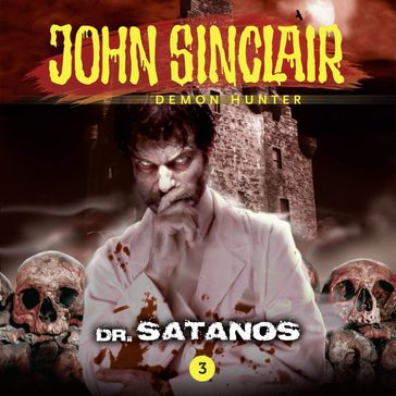 John Sinclair Demon Hunter, Episode 3: Dr. Satanos - Jason Dark - Sonic Boom Studios Fach - Khromov GbR Alex Khromov