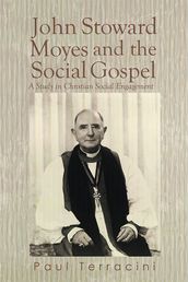 John Stoward Moyes and the Social Gospel