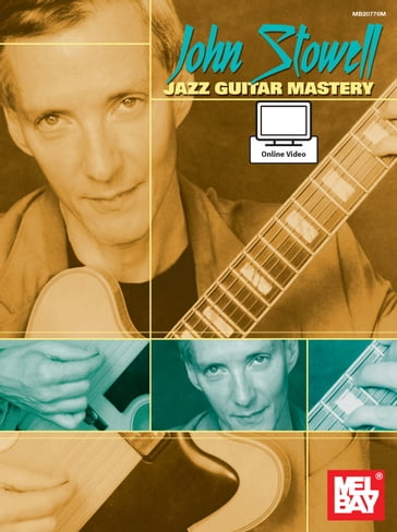 John Stowell Jazz Guitar Mastery - JOHN STOWELL