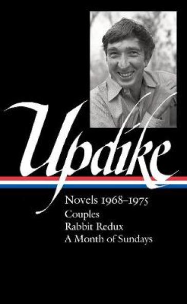John Updike: Novels 1968-1975 (loa #326) - John Updike