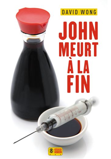 John meurt à la fin - David Wong