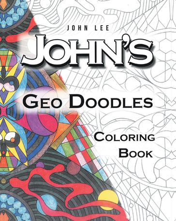 John's Geo Doodles Coloring Book - John Lee