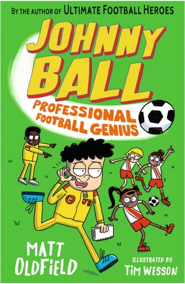 Johnny Ball: Professional Football Genius - MATT OLDFIELD
