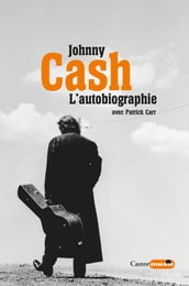 Johnny Cash, l autobiographie
