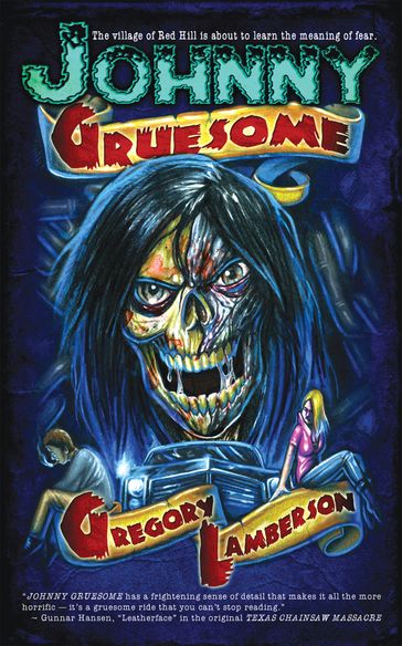 Johnny Gruesome - Gregory Lamberson