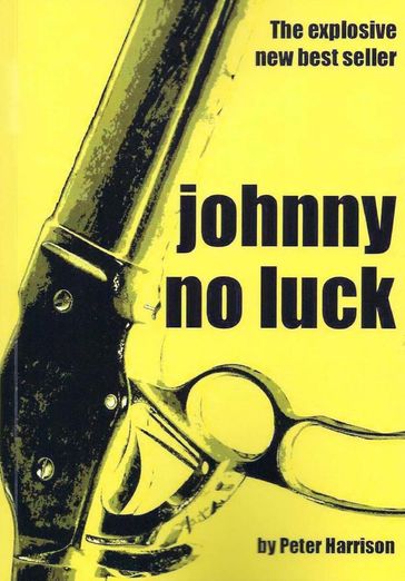 Johnny No Luck - Peter Harrison