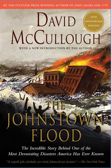 Johnstown Flood - David McCullough