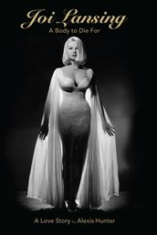 Joi Lansing: A Body to Die For