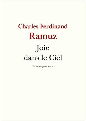 Joie dans le Ciel - Charles-Ferdinand Ramuz - C.-F. Ramuz