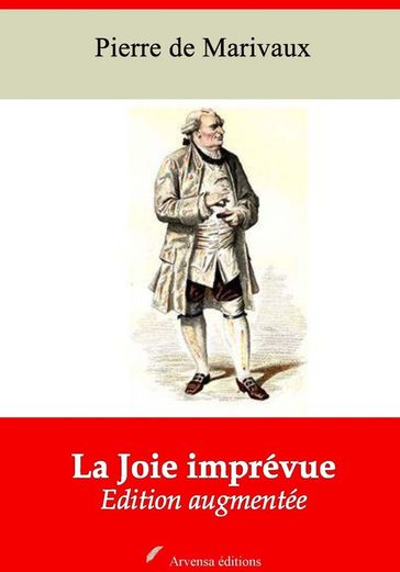 La Joie imprévue  suivi d'annexes - Pierre de Marivaux