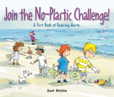 Join the No-Plastic Challenge! - Scot Ritchie