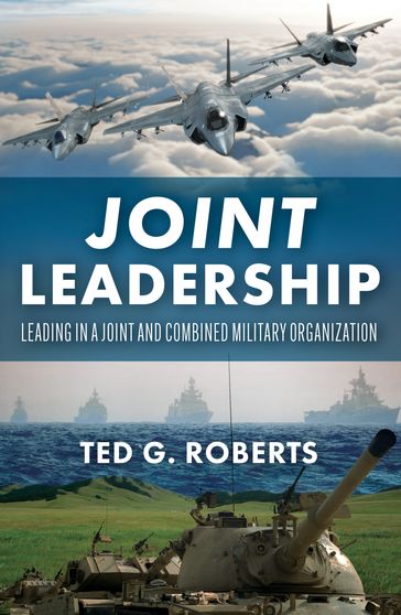 Joint Leadership - Ted G. Roberts