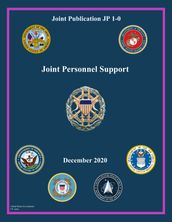 Joint Publication JP 1-0 Joint Personnel Support December 2020